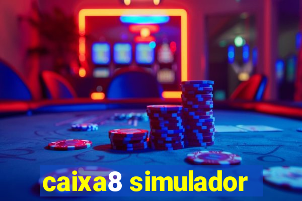 caixa8 simulador